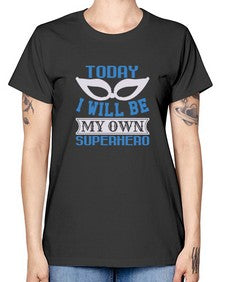 Today i will be my 256# - cartoon super hero -  Missy T-Shirt