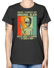 When I started the original alien 45# - ufo -  Missy T-Shirt