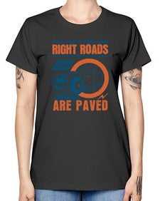 You cant find the right roads when the streets are paved 93# - car -  Missy T-Shirt