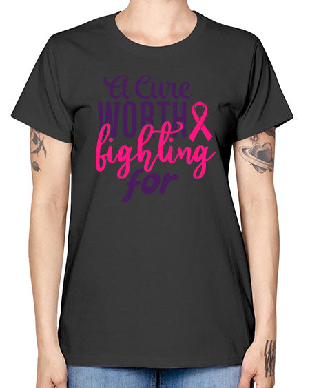 a cure worth fighting for Style 17# - breast cancer -  Missy T-Shirt