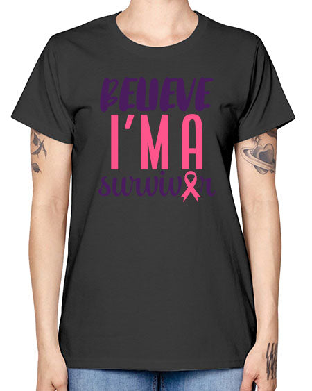 believe i'm a survivor - breast cancer -  Missy T-Shirt
