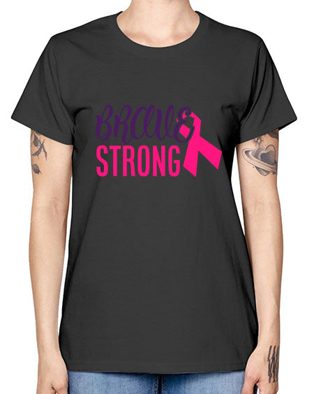 brave strong Style 15# - breast cancer -  Missy T-Shirt