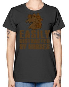 easily distracted by horses - horse -  Missy T-Shirt