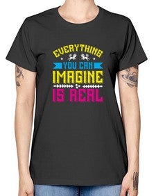 everything you can imagine is real 130# - unicorn -  Missy T-Shirt