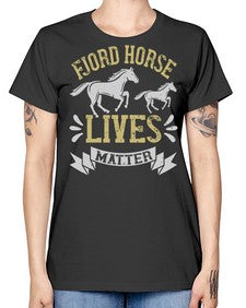 fjord horse lives matter Style 54# - horse -  Missy T-Shirt