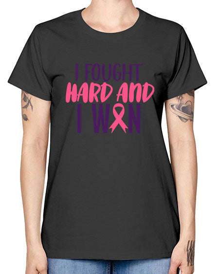 i fought hard and i won Style 10# - breast cancer -  Missy T-Shirt