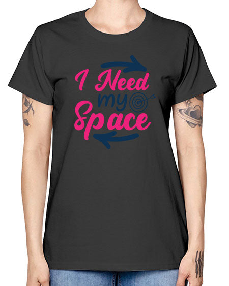 i need my space 23# - space -  Missy T-Shirt