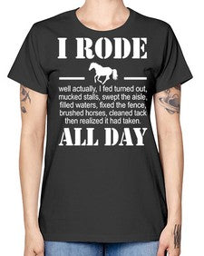 i rode my horse all day - horse -  Missy T-Shirt