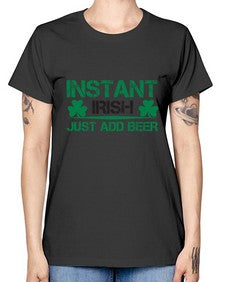 instant irish just add beer 1209# - beer -  Missy T-Shirt