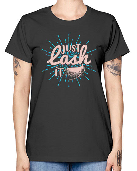 just lash it Style 199# - beauty - fashion -  Missy T-Shirt