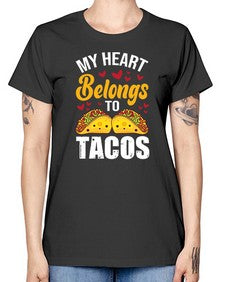 my heart belongs to tacos 1423# - tacos -  Missy T-Shirt