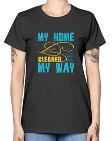 my home cleaned my way Style 293# - cleaner -  Missy T-Shirt