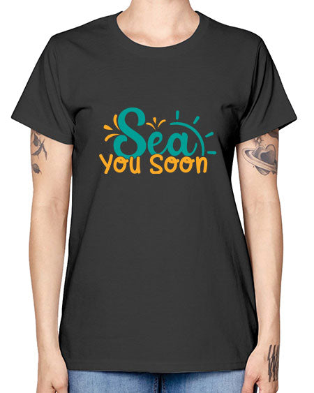 sea you soon Style 78# - summer -  Missy T-Shirt
