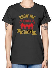 show me your kitties Style 115# - cats -  Missy T-Shirt