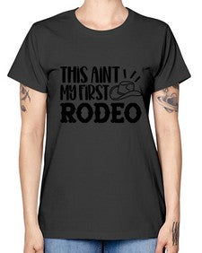 this aint my first rodeo 1162# - western -  Missy T-Shirt