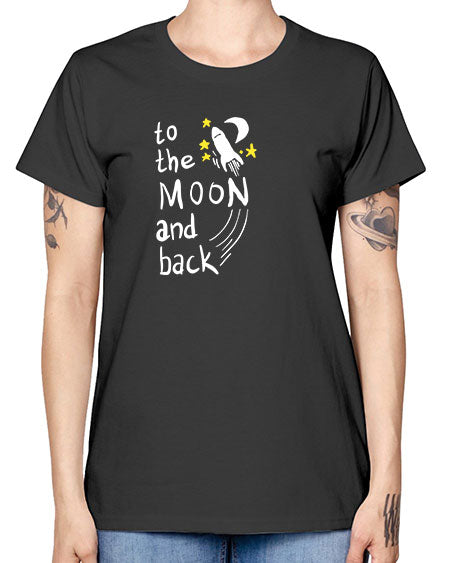 to the moon and back 9# - moon -  Missy T-Shirt