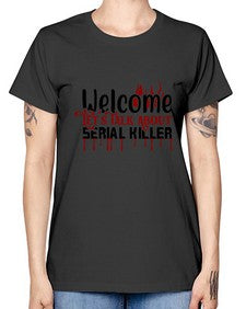 welcome lets talk about serial killer 1243# - true crime -  Missy T-Shirt