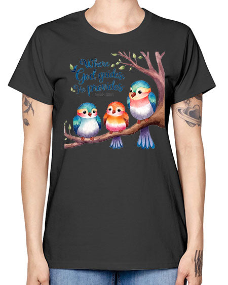 where god guides, he provides 77# - birds -  Missy T-Shirt