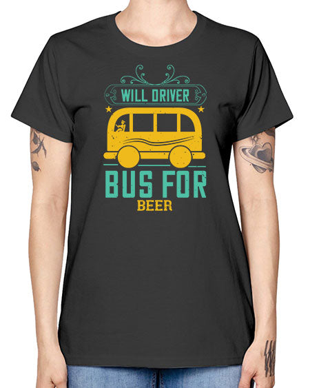 will driver bus for beer Style 1644# - Bus Driver -  Missy T-Shirt