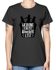 working on my bucket list 1788# - beer -  Missy T-Shirt