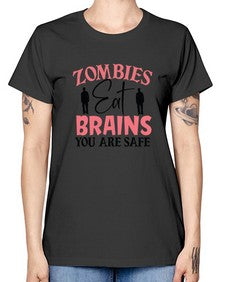 zombies eat brains you are safe 1277# - sassy -  Missy T-Shirt