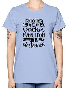 Dedicated Teacher Even Style 694# - teacher -  Missy T-Shirt