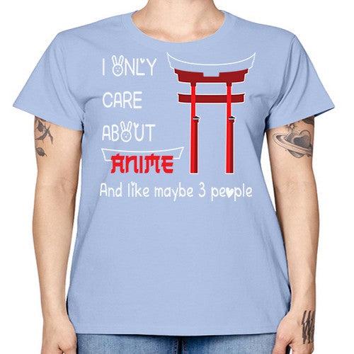 I Only Care About Anime Anime 240# - anime -  Missy T-Shirt