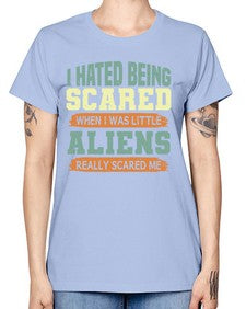 I hated being scared when i was little 13# - ufo -  Missy T-Shirt