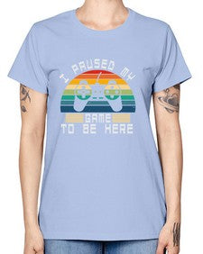I paused my game to be here 38# - computer -  Missy T-Shirt