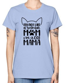 Im Not Like A Regular Mom Style 95# - cats -  Missy T-Shirt