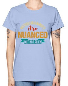 Nulticultural markets are nuanced but not alien 36# - ufo -  Missy T-Shirt