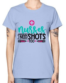 Nurses Need Shoot Too Style Style 1249# - nurse -  Missy T-Shirt