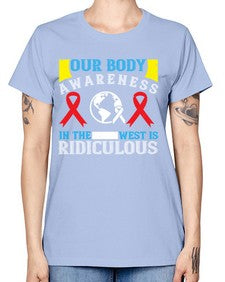 Our body awareness in the West is ridiculous Style 33# - Self awareness -  Missy T-Shirt