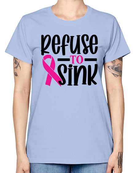 Refuse to Sink 9# - breast cancer -  Missy T-Shirt