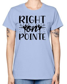 Right on pointe 183# - ballet -  Missy T-Shirt