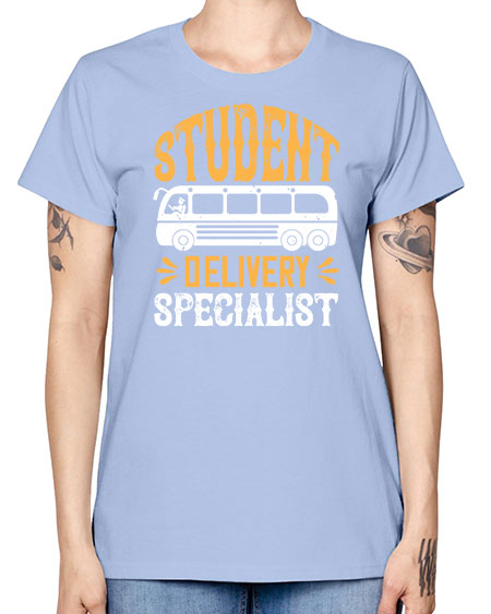STUDENT DELIVERY SPECIALIST Style 1427# - Bus Driver -  Missy T-Shirt