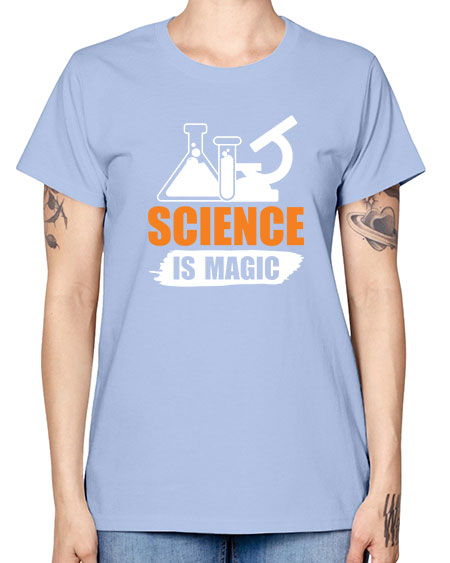 Science Is Magic 91# - general science -  Missy T-Shirt