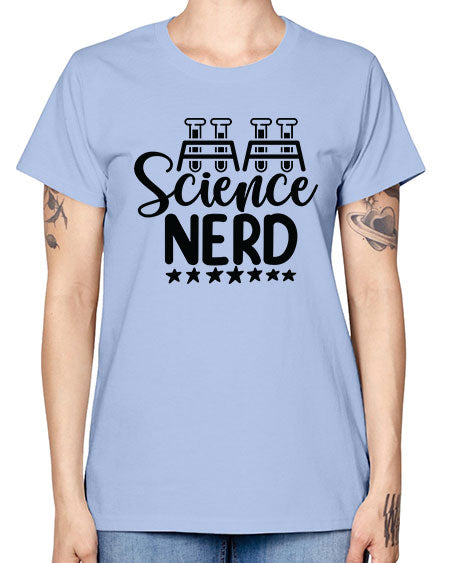 Science Nerd 58# - general science -  Missy T-Shirt