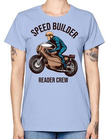 Speed builder 62# - motorcycle -  Missy T-Shirt
