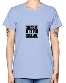 Straight into college 887# - twelfth grade -  Missy T-Shirt