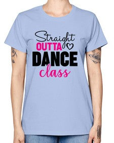 Straight outta dance class 189# - ballet -  Missy T-Shirt