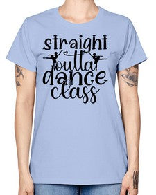 Straight outta dance class 191# - ballet -  Missy T-Shirt