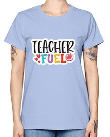 Teacher Fuel 1448# - teacher -  Missy T-Shirt