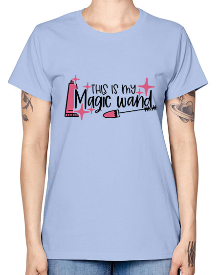 This Is My Magic Wand Style 13# - beauty - fashion -  Missy T-Shirt
