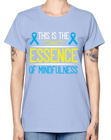 This is the essence of mindfulness Style 13# - Self awareness -  Missy T-Shirt