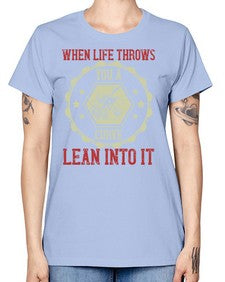 When life throws you a curve lean into it 78# - motorcycle -  Missy T-Shirt