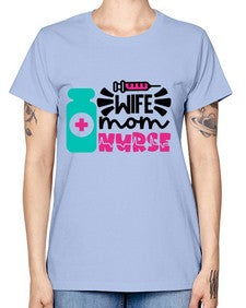 Wife Mom Nurse Style Style 1642# - nurse -  Missy T-Shirt