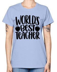 Worlds Best Teacher Style 1657# - teacher -  Missy T-Shirt