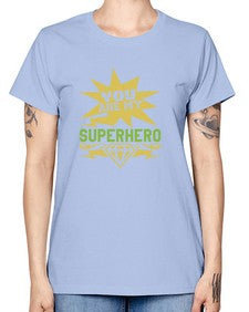 You are my superhero 269# - cartoon super hero -  Missy T-Shirt