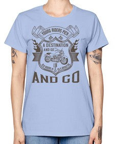 Young riders pick a destination and go old riders pick a dissection and go 84# - motorcycle -  Missy T-Shirt